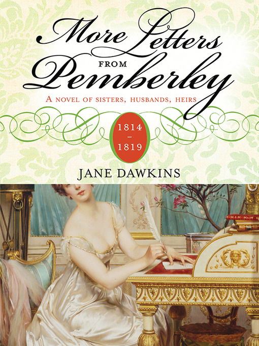 Title details for More Letters from Pemberley by Jane Dawkins - Available